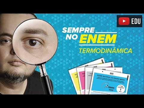 Thumbnail da aula: Termodinâmica | Gases | Ciclo de Carnot | TOP assuntos | Revisão ENEM 2020