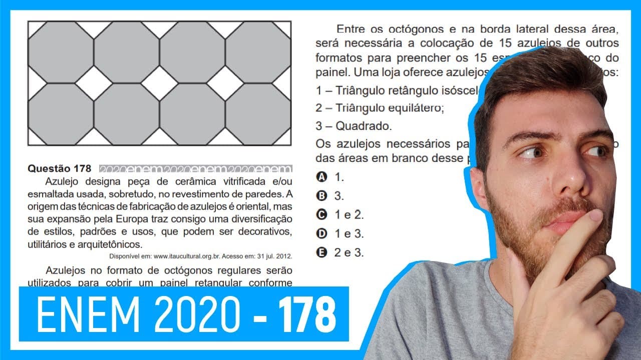 Thumbnail: 🛑Questão 178 Enem 2020 - GEOMETRIA PLANA - Azulejo designa peça de cerâmica vitrificada e...