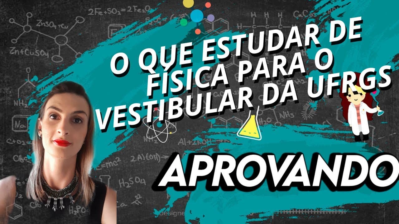 Thumbnail: Como ir bem na prova de Física do vestibular da UFRGS?