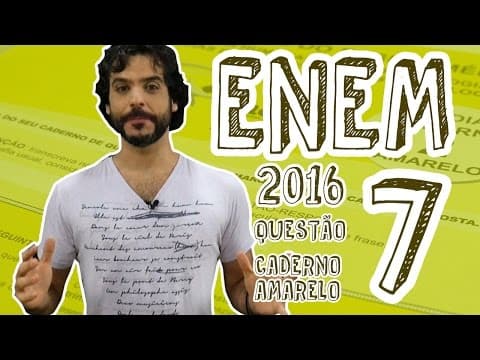 Thumbnail da aula: ENEM - Questão 7 (Caderno Amarelo)