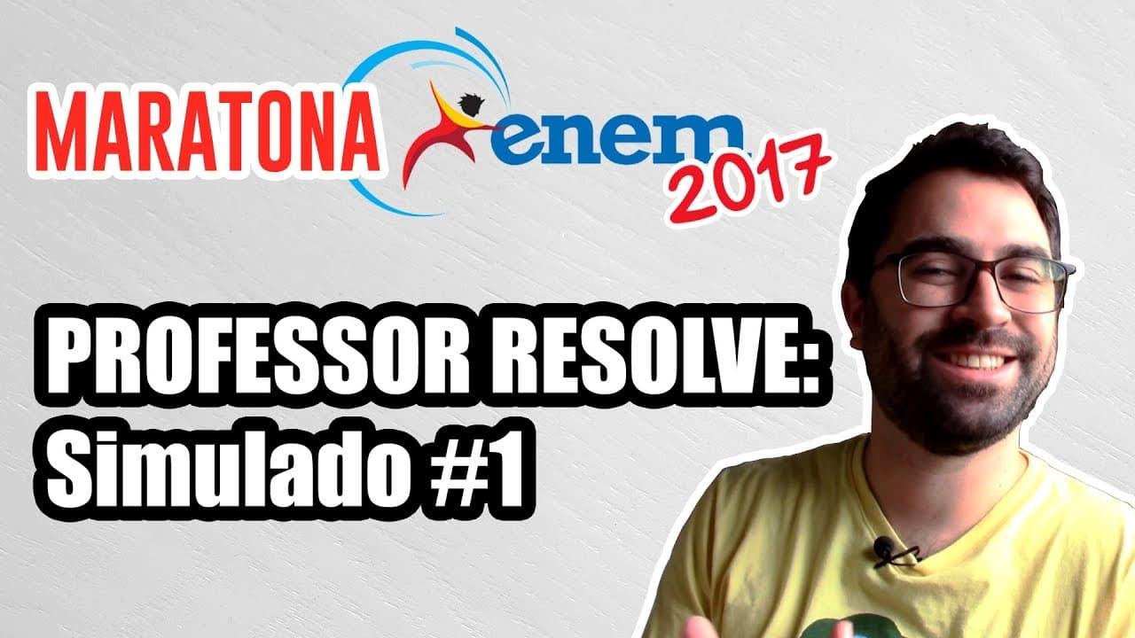 Thumbnail: Professor Resolve: Simulado #1 - Maratona ENEM 2017
