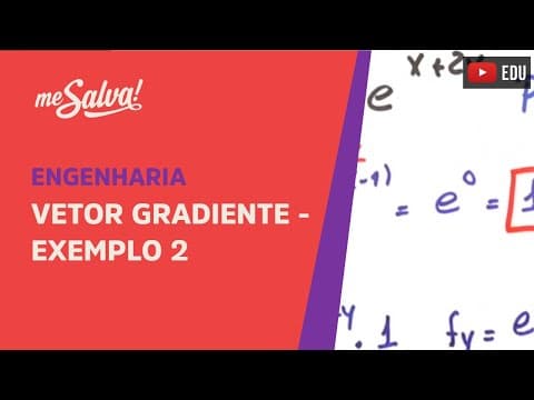 Thumbnail da aula: Vetor Gradiente: Exemplo 2 | Engenharia | Me Salva!