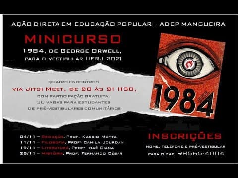 Thumbnail da aula: MINICURSO SOBRE O LIVRO 1984 - A FILOSOFIA NO LIVRO DE GEORGE ORWELL - VESTIBULAR UERJ