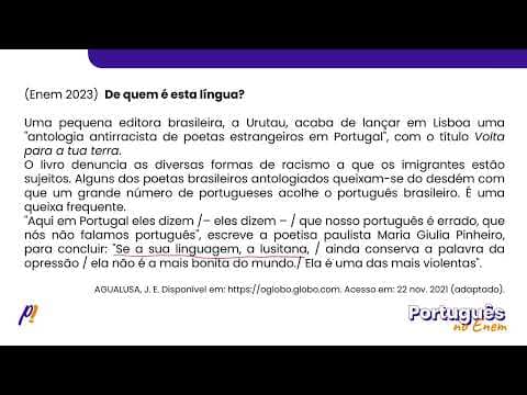 Thumbnail da aula: ENEM 2023 - ESTUDOS DA LÍNGUA | De quem é esta língua?Uma pequena editora brasileira, a Urutau...
