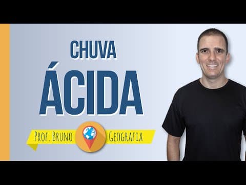 Thumbnail da aula: Chuva Ácida - prof. Bruno - Geografia