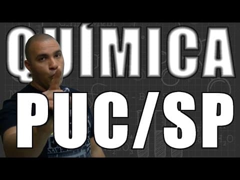Thumbnail da aula: [Questão Comentada] - PUC-Camp/SP - Tema: SOLUBILIDADE