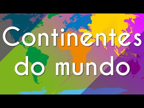 Thumbnail da aula: Continentes do mundo - Brasil Escola