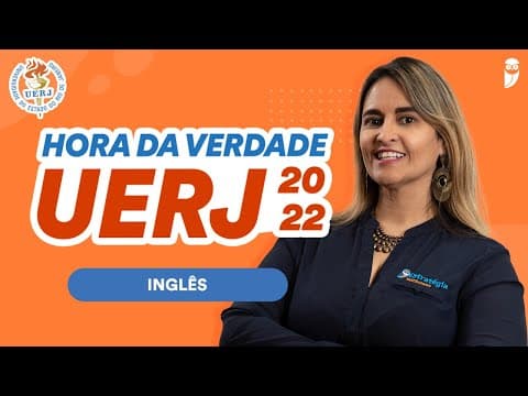 Thumbnail da aula: Revisão de Inglês - Hora da Verdade UERJ 2022