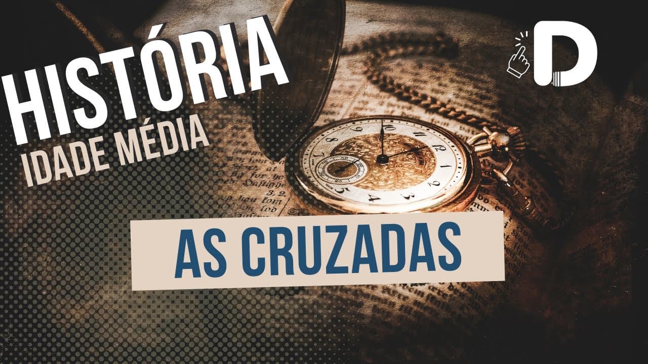 Thumbnail: As Cruzadas - Idade Média - História Geral - Preparatório Enem