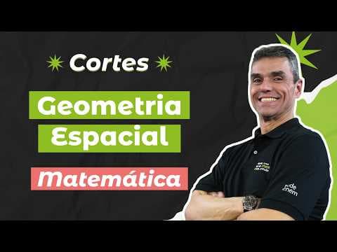 Thumbnail da aula: CORTES DOS AULÕES ENEM 2025: Geometria Espacial | Matemática para o Enem | Marcus Costa