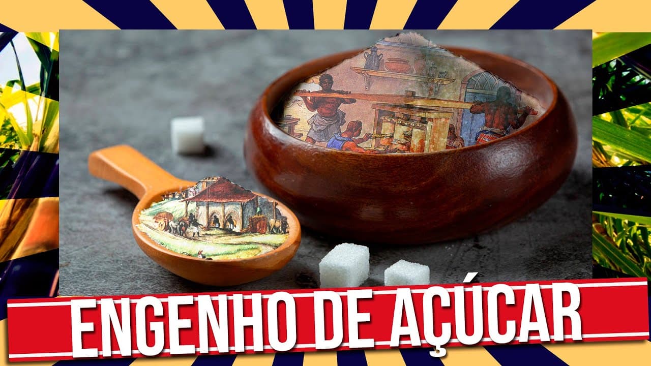 Thumbnail: A ESTRUTURA DOS ENGENHOS DE AÇÚCAR