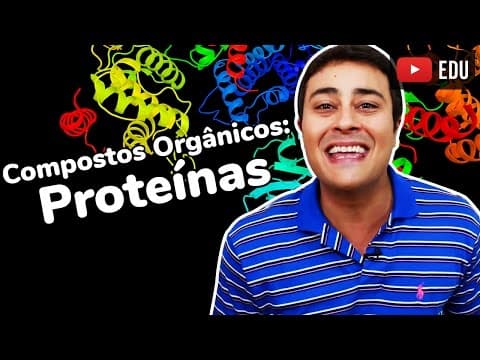 Thumbnail da aula: Proteínas | Compostos Orgânicos | Bioquímica | Prof. Paulo Jubilut