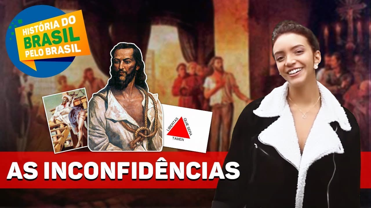Thumbnail: INCONFIDÊNCIA MINEIRA, CONJURAÇÃO BAIANA E REVOLUÇÃO PERNAMBUCANA (Débora Aladim)
