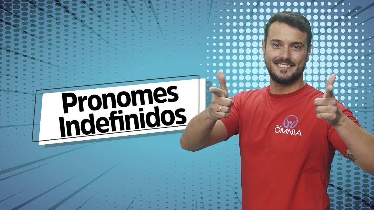 Thumbnail: Pronomes Indefinidos - Brasil Escola