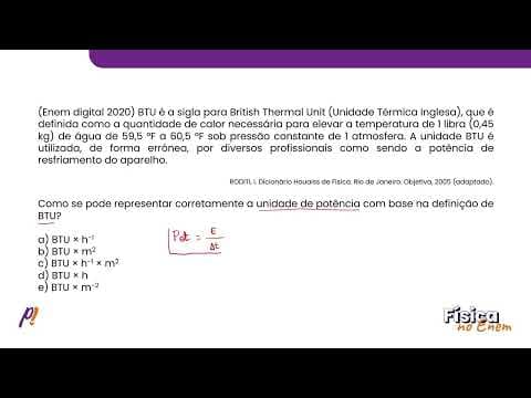 Thumbnail da aula: ENEM DIGITAL 2020 - TERMOLOGIA | BTU é a sigla para British Thermal Unit (Unidade Térmica Ingles...