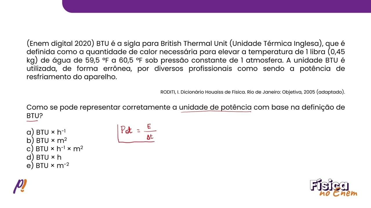 Thumbnail: ENEM DIGITAL 2020 - TERMOLOGIA | BTU é a sigla para British Thermal Unit (Unidade Térmica Ingles...