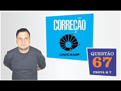 Thumbnail da aula: UNICAMP  - PRIMEIRA FASE: COMENTÁRIOS E CORREÇÃO DA QUESTÃO 67 (MINERAÇÃO/PARÁ)