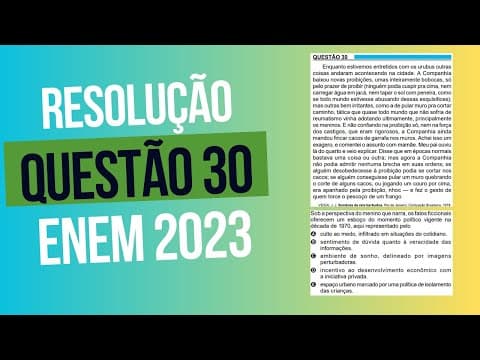 Thumbnail da aula: Resolução questão 30 (PROVA AZUL) | Linguagens ENEM 2023