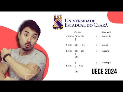 Thumbnail da aula: UECE 2024 | Radicais orgânicos são espécies ou conjuntos de átomos ligados entre si, que apresentam