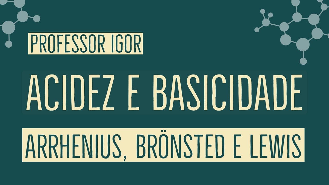 Thumbnail: Acidez e Basicidade | Química Orgânica