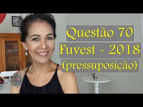 Thumbnail da aula: Questão 70 - Fuvest 2018