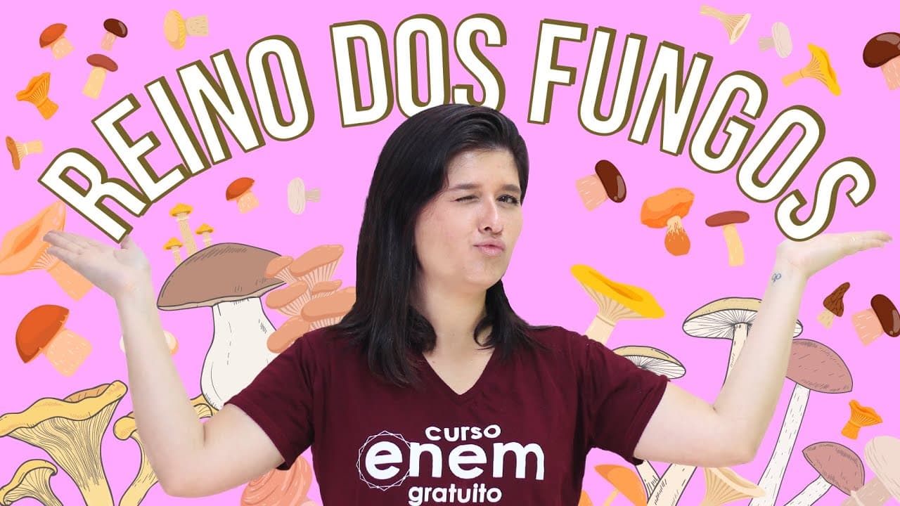 Thumbnail: REINO DOS FUNGOS E SUAS CARACTERÍSTICAS | Resumo de Biologia para o Enem