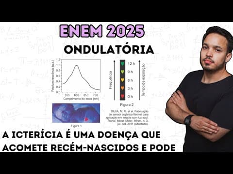 Thumbnail da aula: ENEM 2025 - A icterícia é uma doença que acomete recém-nascidos e pode ser tratada com