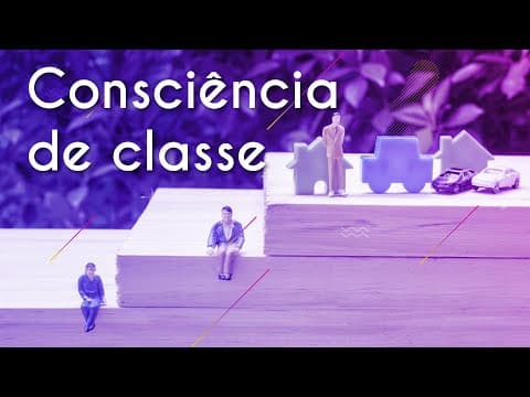 Thumbnail da aula: Consciência de classe - Brasil Escola