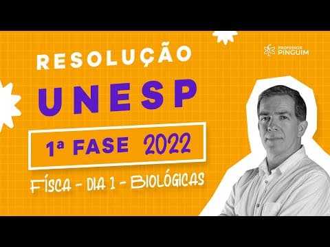 Thumbnail da aula: UNESP GABARITO  1 FASE 2022  🐧  Professor Pinguim