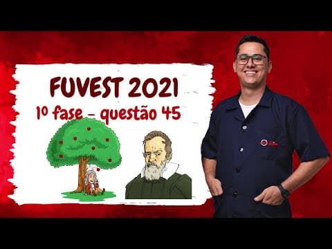 Thumbnail da aula: FUVEST 2021 1º FASE | Considere as seguintes afirmações - Profº Wlad Parente