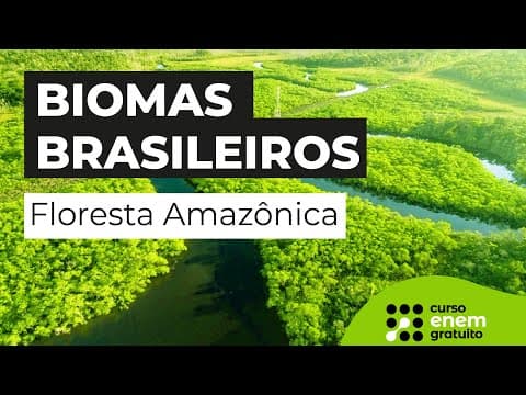 Thumbnail da aula: BIOMAS BRASILEIROS: Floresta Amazônica | Biologia para o Enem | Cláudia de Souza Aguiar
