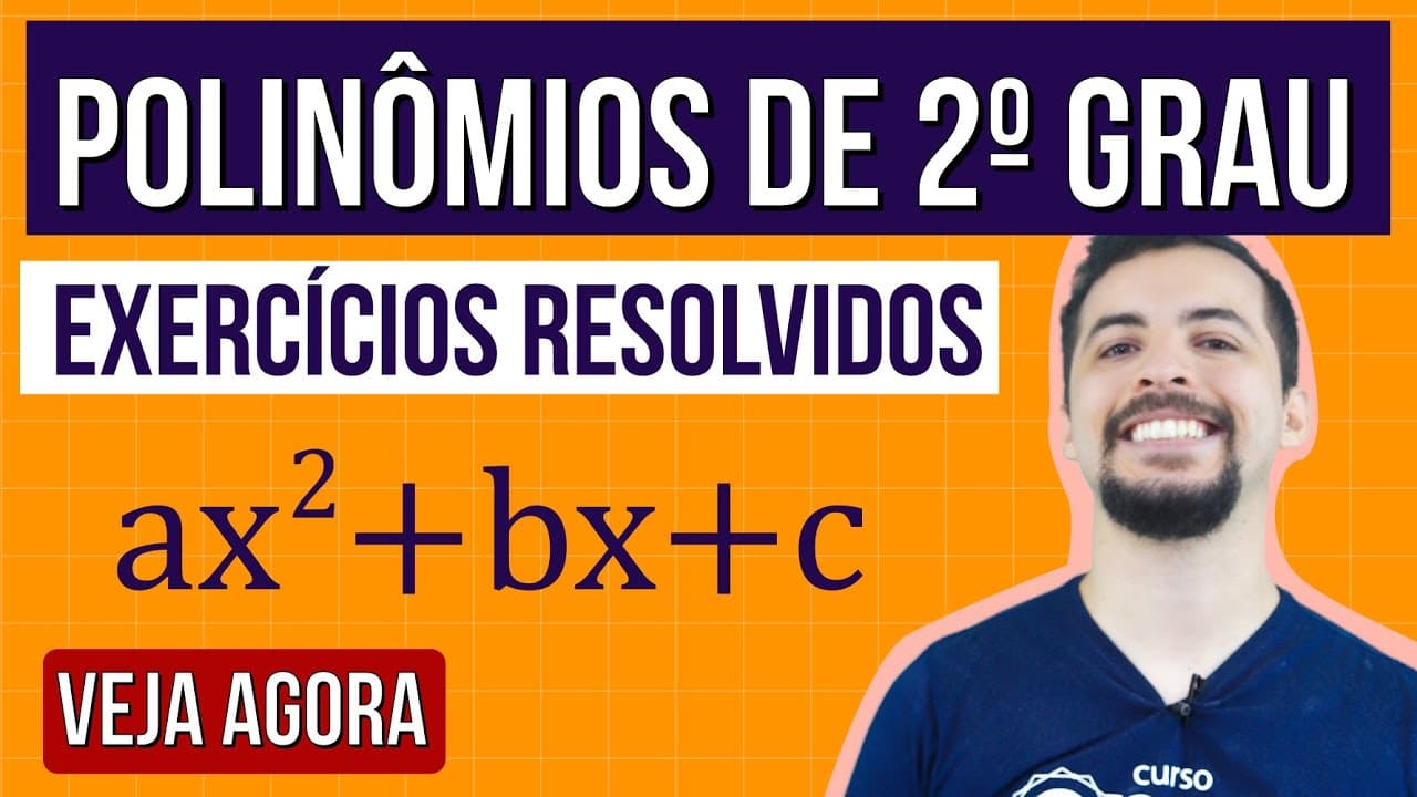 Thumbnail: POLINÔMIOS DE 2º GRAU: como resolver | RESUMO DE MATEMÁTICA PARA O ENEM