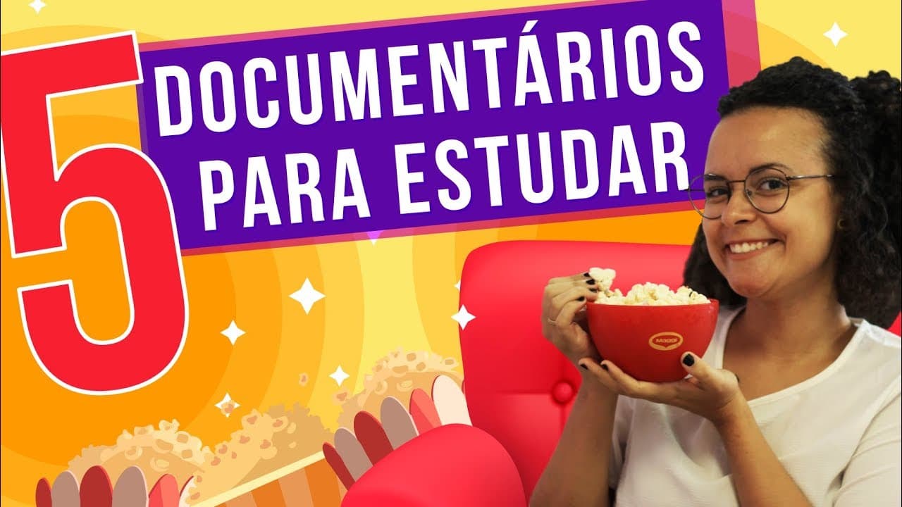 Thumbnail: 5 DOCUMENTÁRIOS PARA ESTUDAR PARA O ENEM