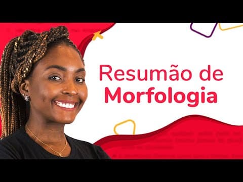 Thumbnail da aula: RESUMÃO DE MORFOLOGIA: CLASSES DE PALAVRAS | ProEnem