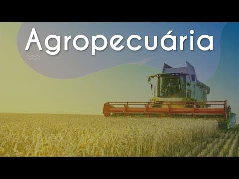 Thumbnail da aula: Agropecuária - Brasil Escola