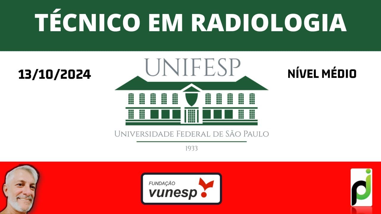 Thumbnail: TÉCNICO EM RADIOLOGIA DA UNIFESP 2024 (NÍVEL MÉDIO)