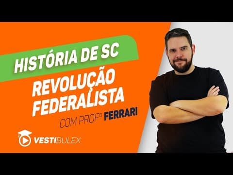 Thumbnail da aula: HSC 07 - Revolução Federalista