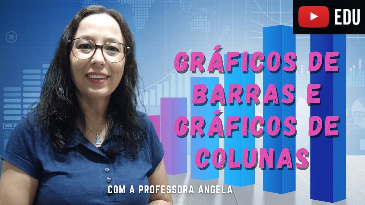 Thumbnail: GRÁFICO DE BARRAS E GRÁFICO DE COLUNAS - @professoraangelamatematica