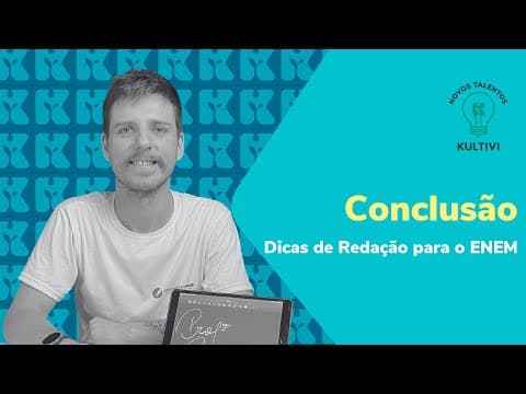 Thumbnail da aula: Conclusão | Dicas de Redação ENEM | Kultivi | #5