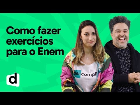 Thumbnail da aula: O MELHOR JEITO DE FAZER EXERCÍCIOS E SIMULADOS PARA A PROVA | ESQUENTA ENEM | DESCOMPLICA