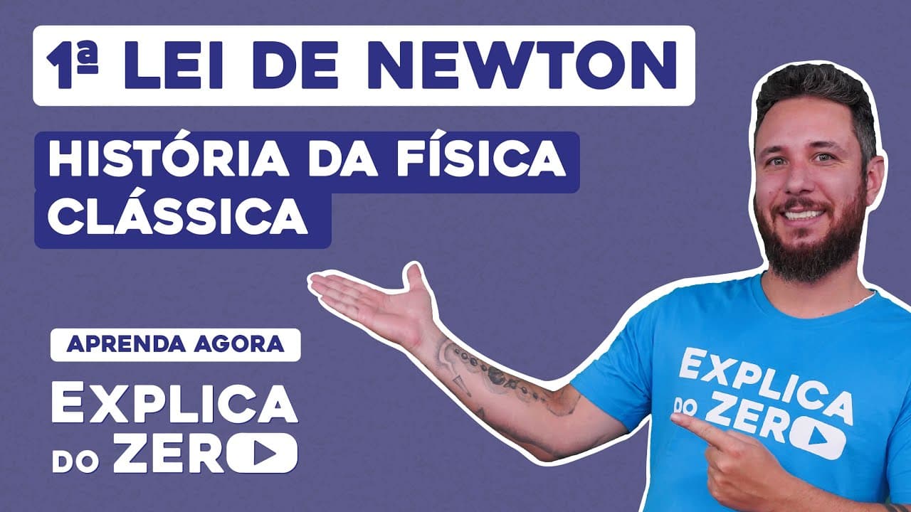 Thumbnail: 1ª LEI DE NEWTON: história da Física clássica | Física | Explica do Zero | Prof. Leonardo Meirelles