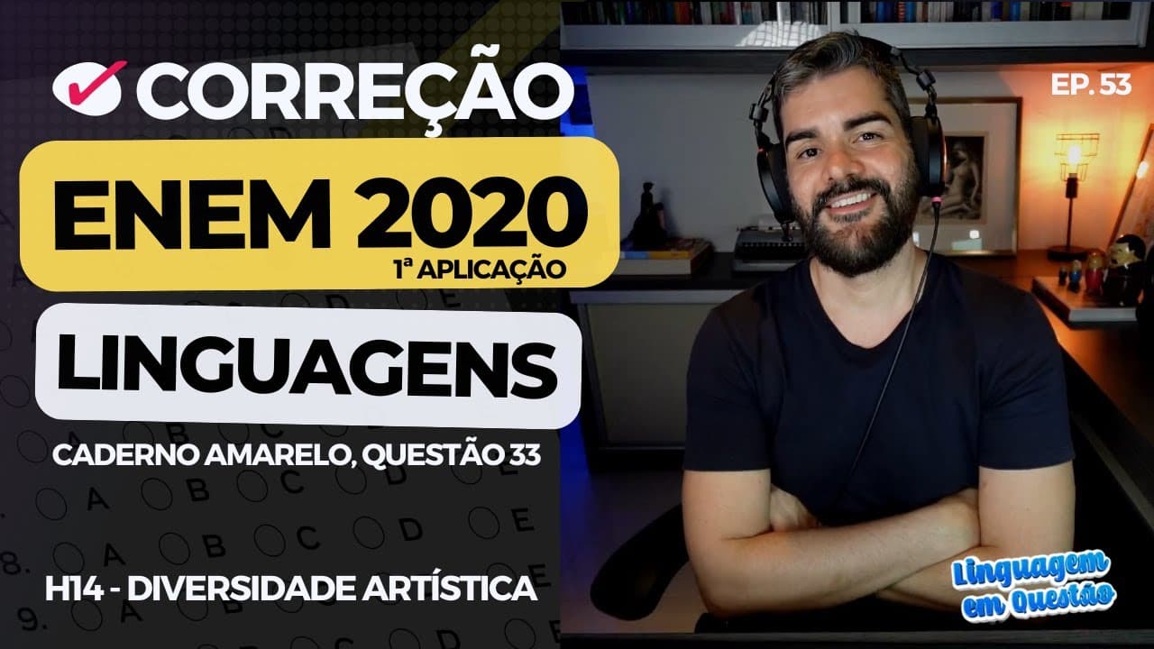 Thumbnail: ENEM 2020 1ª aplicação: "Leão do norte" (H14 | Diversidade artística | Amarelo, 33) #53