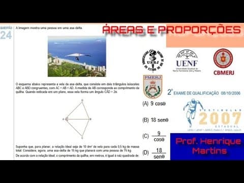 Thumbnail da aula: Áreas e Proporções Vestibular 2007 UERJ UENF Oficiais do CBMERJ e PMERJ
