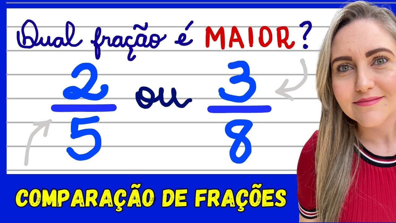 Thumbnail: COMPARAÇÃO E ORDEM CRESCENTE DE FRAÇÕES !! VEM VER A EXPLICAÇÃO DO CONTEÚDO PASSO A PASSO!
