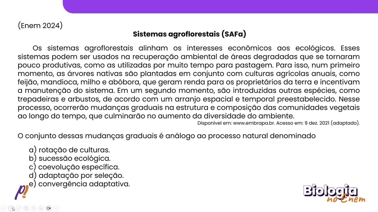 Thumbnail: ENEM 2024 - ECOLOGIA | Os sistemas agroflorestais alinham os interesses econômicos...