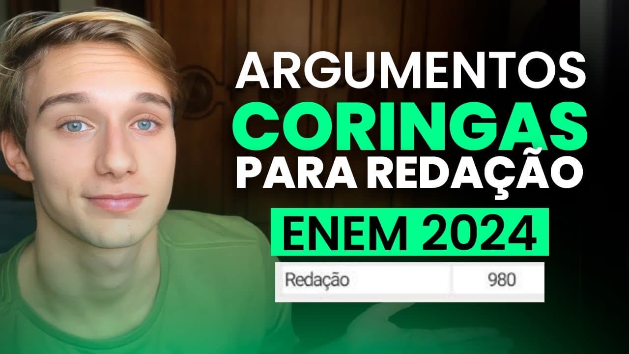 Thumbnail: ARGUMENTOS CORINGAS PARA USAR NO ENEM 2024
