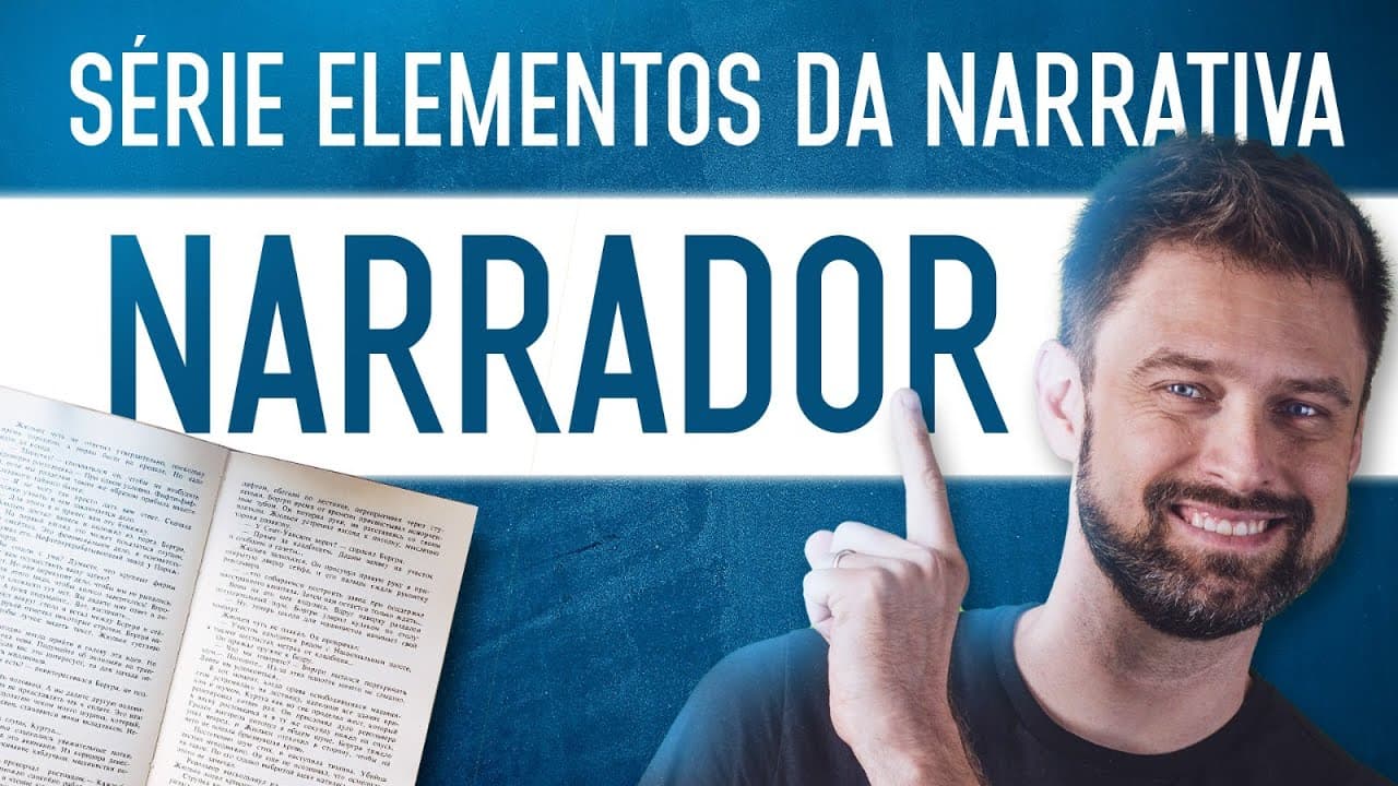 Thumbnail: SÉRIE ELEMENTOS DA NARRATIVA - NARRADOR