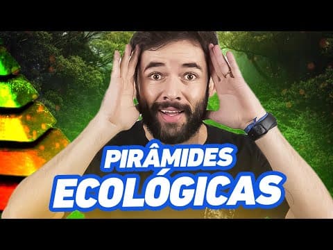 Thumbnail da aula: O que é Pirâmide Ecológica? ECOLOGIA