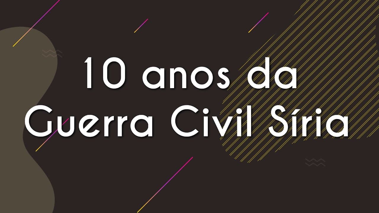 Thumbnail: 10 anos da Guerra Civil Síria - Brasil Escola