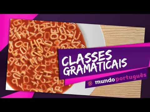 Thumbnail da aula: Classes gramaticais #1 - Mundo Português - ENEM